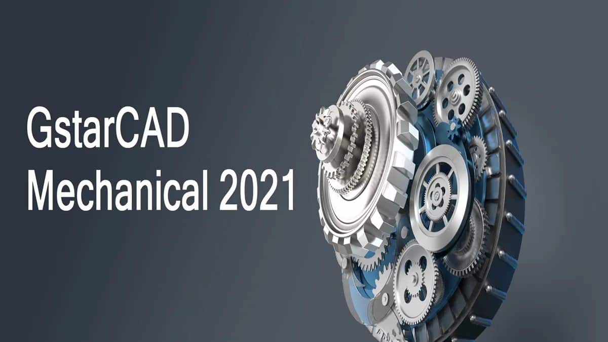 Gstarcad Mechanical 2021 Has Been Released!
