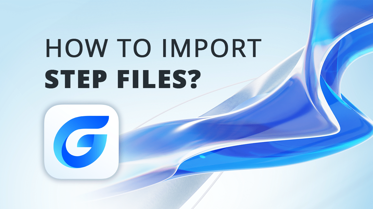 Gstarcad 2024: How To Import Step Files?